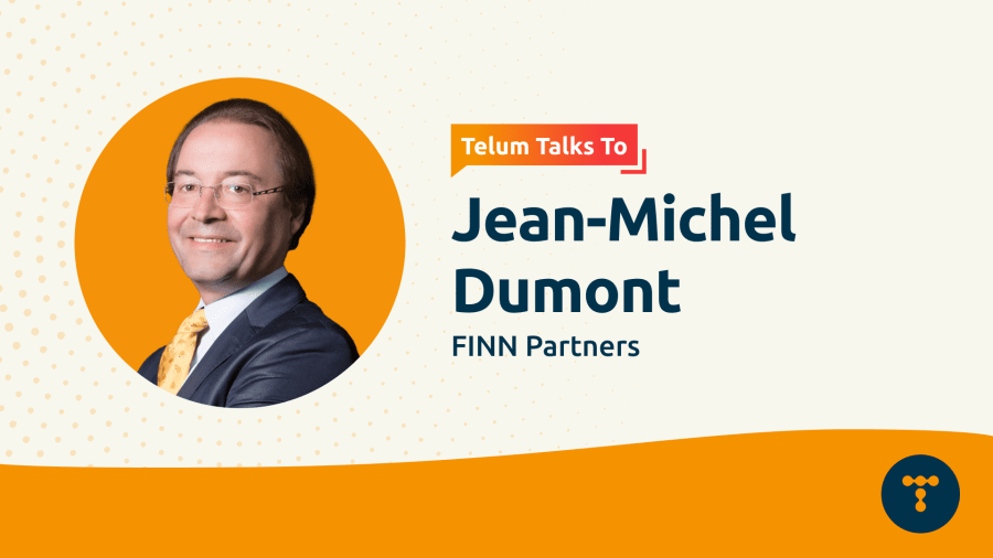 Telum Talks To: Jean-Michel Dumont from FINN Partners