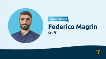 Telum Talks To: Federico Magrin from Stuff
