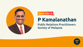 Telum Talks To: P Kamalanathan from Public Relations Practitioners Society of Malaysia