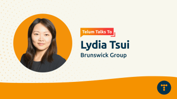 Telum Talks To: Lydia Tsui from Brunswick Group