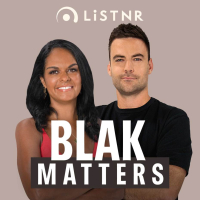 Podcast Profile: Blak Matters
